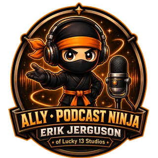 Erik — Podcast Ninja, Lucky 13